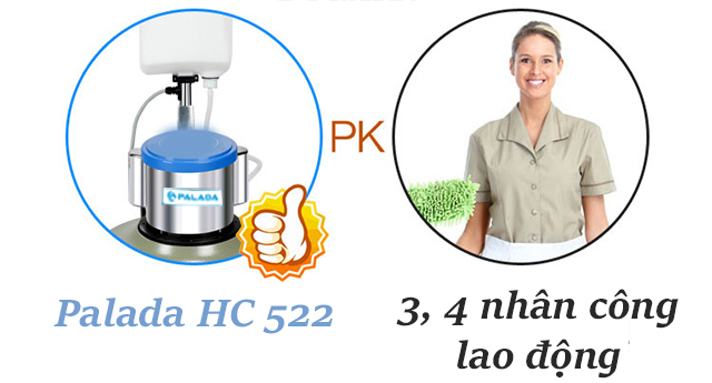 Sử dụng máy chà sàn Palada HC 522 cho hiệu quả vệ sinh bất ngờ